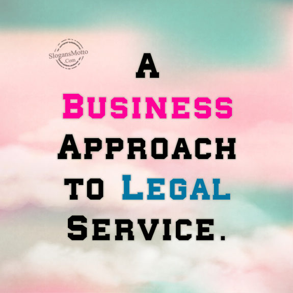 a-business-approach-to-legal-service