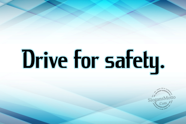 Traffic Safety Slogans - Page 8