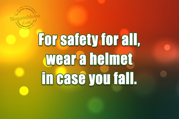 road safety slogans helmet