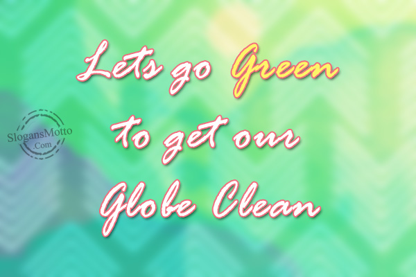go green slogans for school
