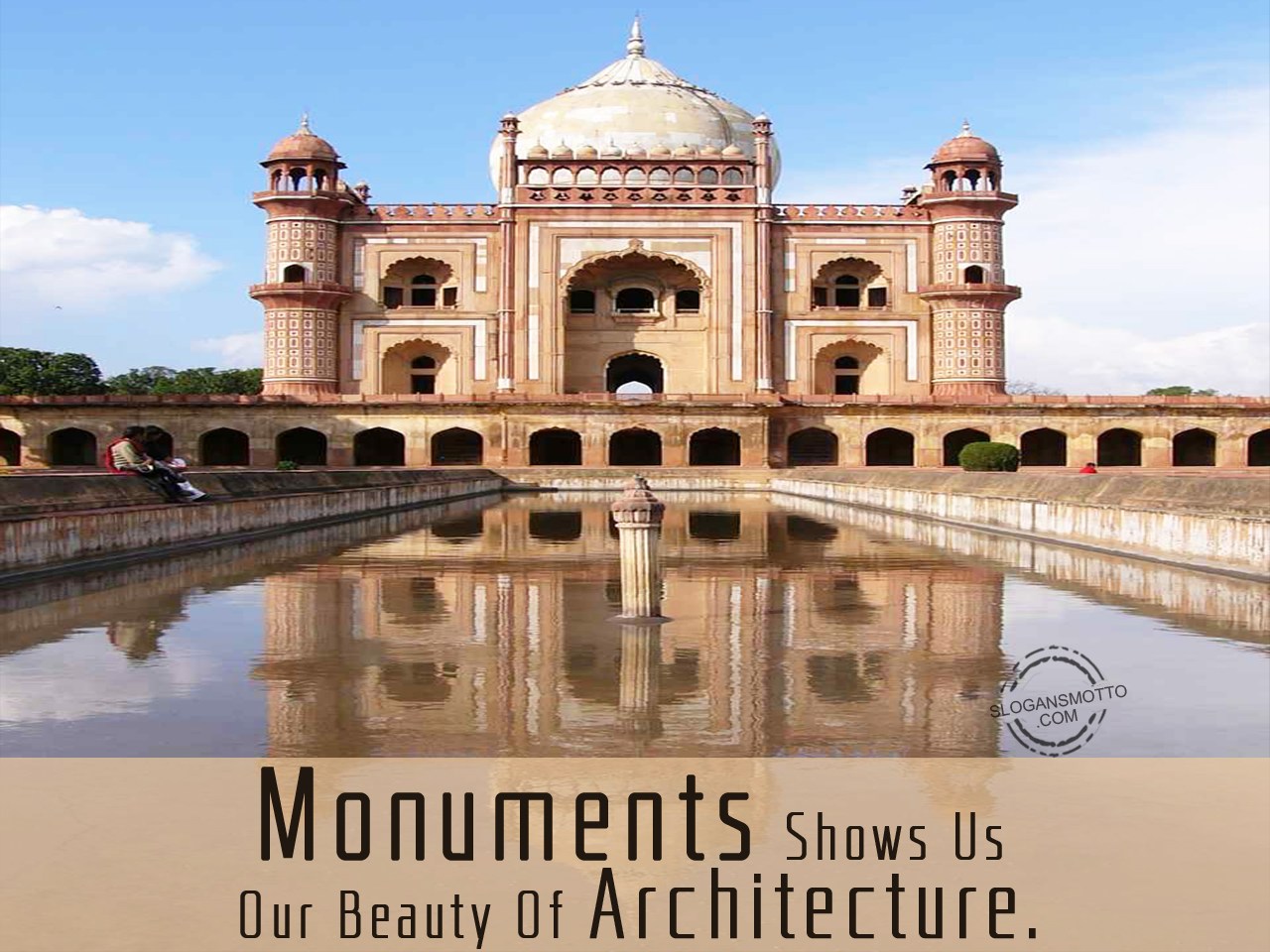 Preserving Monuments Slogans